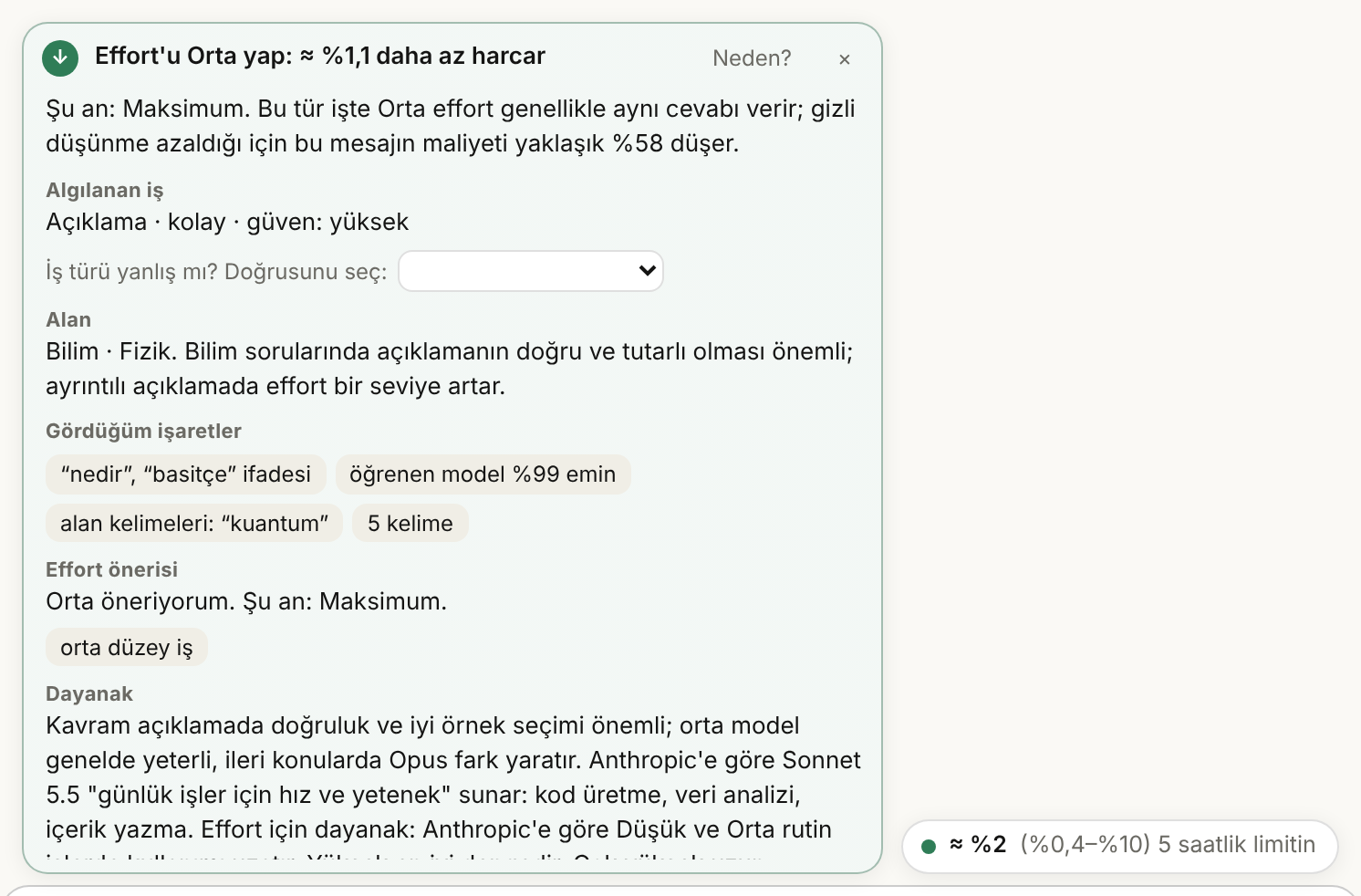 Effort önerisi bildirimi: Maksimum yerine Orta yeter; ne kadar limit kurtaracağı yazıyor